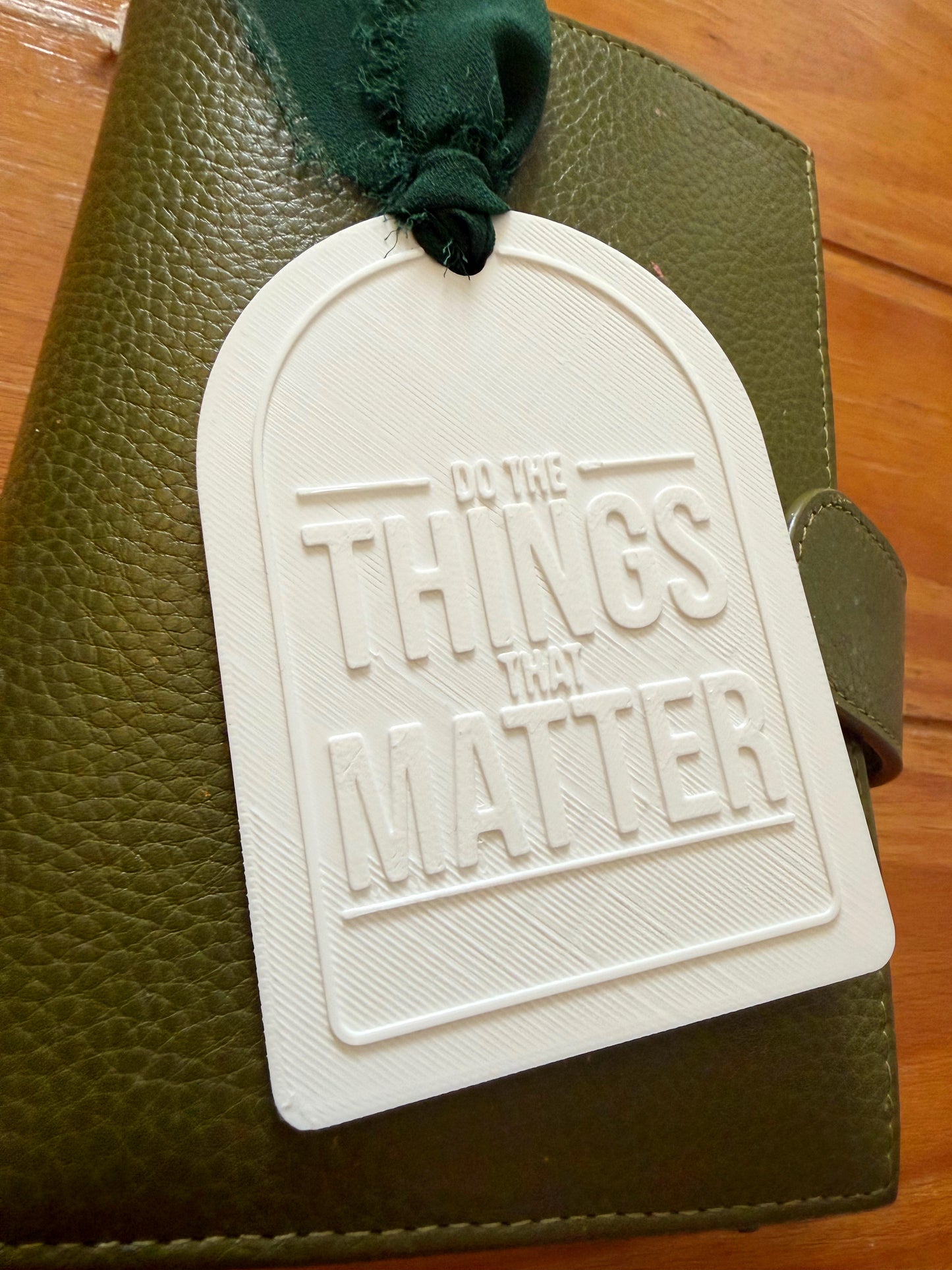 Do the things that Matter Arch Bookmark