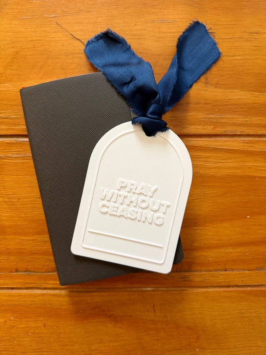 Pray Without Ceasing Arch Bookmark